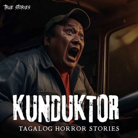 Konduktor 2 Stories True Horror Story Tagalog Horror Stories