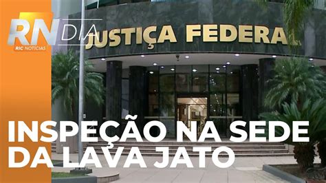 Sede Da Lava Jato Vai Passar Por Auditoria Feita Pelo CNJ YouTube