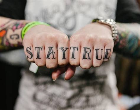 Best Stay True Knuckle Tattoos Knuckle Tattoos Finger Tattoos Words