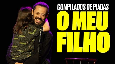 OS MELHORES STAND UPS SOBRE FILHO Nando Viana Stand Up YouTube