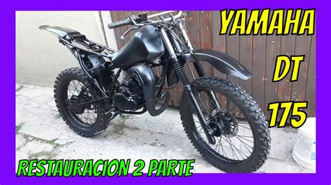 YAHAMA DT 175 RESTAURACION 2 PARTE YAMAHA DT 175 ARGENTINA YouTube