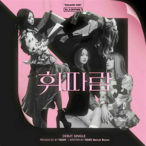 BLACKPINK WHISTLE (SQUARE ONE) album cover by LEAlbum on DeviantArt