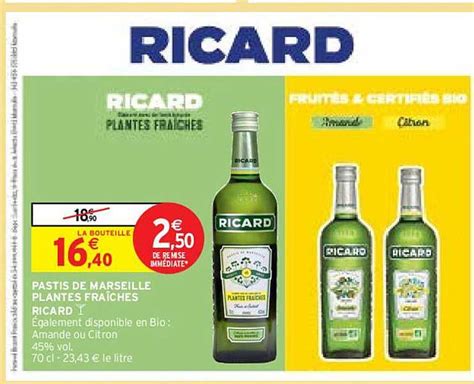 Promo Pastis De Marseille Plantes Fra Ches Ricard Chez Intermarch