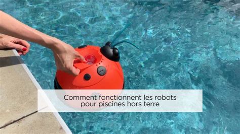 Comment Fonctionnent Les Robots Pour Piscines Hors Terre Youtube