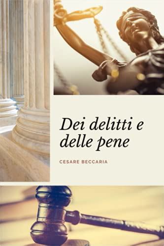 Dei Delitti E Delle Pene Annotato Edizione Premium A Caratteri