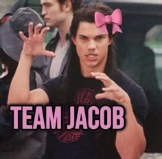 team Jacob | Jacob black twilight, Twilight funny, Twilight jacob