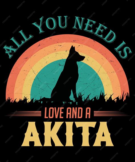 Premium Vector All You Need Is Love And A Akita Cat Vintage Tshirt Design