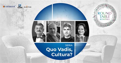 CREDIDAM – Quo Vadis, Cultura? Dialog Ștefan Gheorghiu, Dumitru Costin