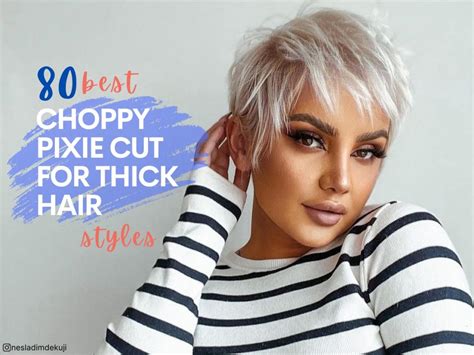 80 Best Choppy Pixie Cut For Thick Hair Styles