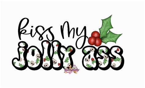 UV DTF Kiss My Jolly Ass The Risky Tumbler