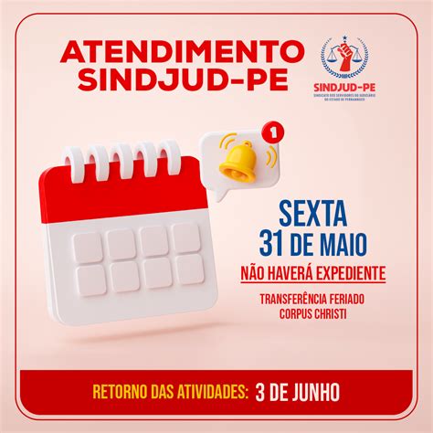 Veja Como Fica O Expediente Do Sindjud Pe Nos PrÓximos Dias Sindjud Pe