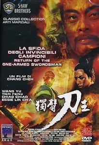 La Sfida Degli Invicibili Campioni Return Of The One Armed Swordsman