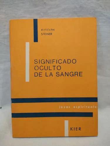 Significado Oculto De La Sangre Rudolph Steiner Kier B