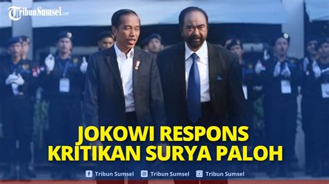 Jokowi Respon Kritikan Surya Paloh Soal Revolusi Mental Semua Yang