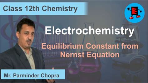 Cbse Class 12 Chemistry Electrochemistry Equlibrium Constant From Nernst Equation Extraminds