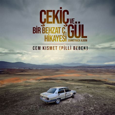 Çekiç ve Gül Bir Behzat Ç Hikayesi Original TV Series Soundtrack