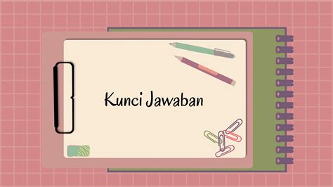 Kunci Jawaban Soal Post Test Modul Kurikulum Merdeka Belajar Tentang