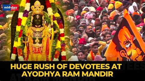 Ayodhya Ram Mandir Devotees In Huge Numbers Gather To Offer Prayers To