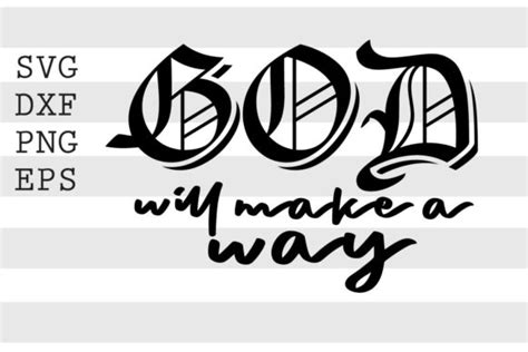 God Will Make A Way SVG Graphic By Spoonyprint Creative Fabrica