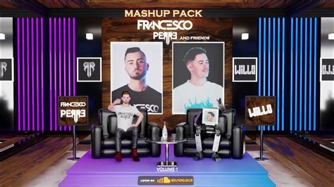 Francesco Perre And Friends Mashup Pack Vol 1 Ft WillØ Youtube