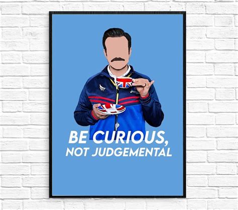 Be Curious Not Judgemental Ted Lasso Retro Modern Poster Etsy