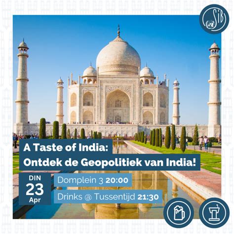 A Taste Of India Ontdek De Geopolitiek Van India SIB Utrecht