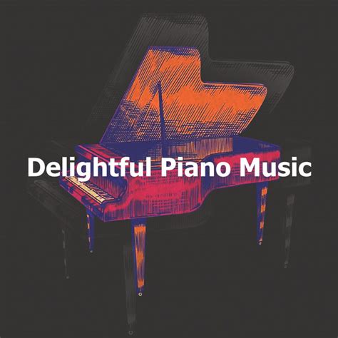 Delightful Piano Music Album By RPM Relaxing Piano Music Spotify