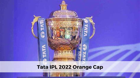 Orange Cap in IPL 2022 | Most Runs in Tata IPL 2022