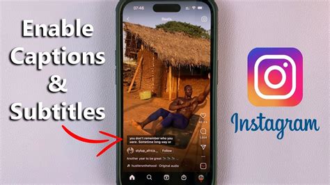 How To Enable Captions Or Subtitles On Instagram Reels Youtube