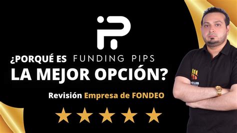 Porqu Funding Pips Ser Una De Las Mejores Empresas De Fondeo De La