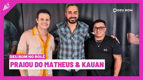 Deu Bom No Rol Praiou Do Matheus E Kauan Youtube