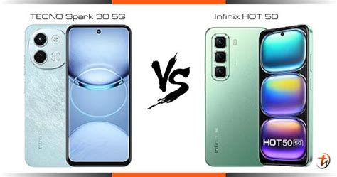 Banding TECNO Spark 30 5G Dan Infinix HOT 50 Spesifikasi Dan Harga Di Malaysia TechNave BM