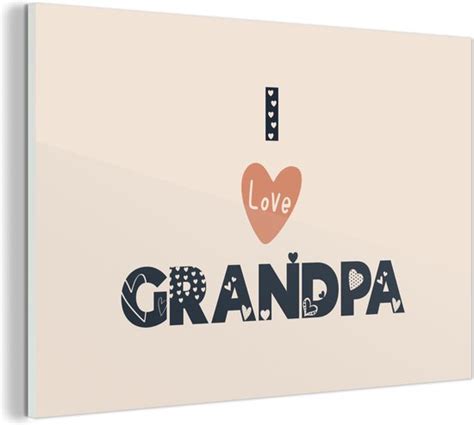 Opa Cadeau Quotes I Love Grandpa Spreuken Bol