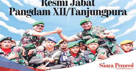 Mayjen Tni Iwan Setiawan Resmi Jabat Pangdam Xii Tanjungpura