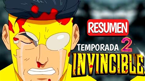 INVENCIBLE Temporada 2 Episodio 2 RESUMEN EN 4 MINUTOS YouTube