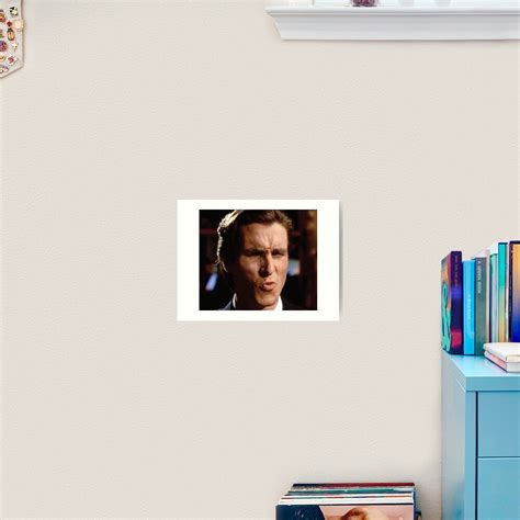 Patrick Bateman Ooh Face Meme Art Print For Sale By Neatcookie