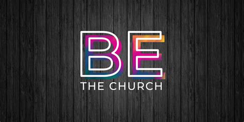 Be The Church Sunday Ccy