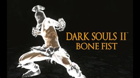 Dark Souls Bone Fist Tutorial Dual Wielding W Power Stance Youtube