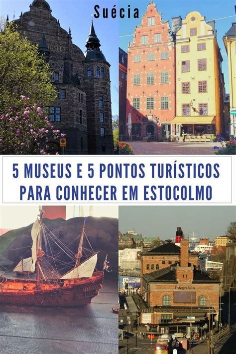 Pontos Tur Sticos E Museus Para Conhecer Em Estocolmo Que N O Podem