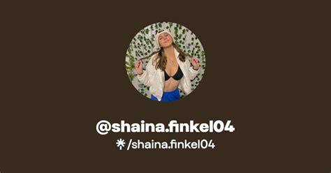 Shainafinkel04 Instagram Tiktok Linktree