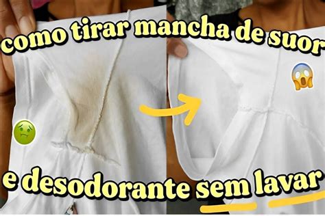 Como Tirar Manchas De Desodorante E Suor Das Roupas Sem Precisar Lavar