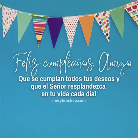 Frases Para Felicitar A Un Amigo Por Su Cumpleaños Entre Poemas Cristianos Frases Vivencias