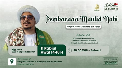 Live Majelis Nurul Musthofa 2 Habib Abdullah Bin Jafar Assegaf Bersama Al Habib Muhammad Al