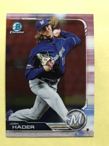 Bowman Chrome Josh Hader Milwaukee Brewers Ebay