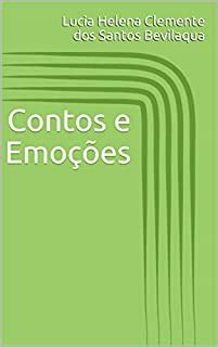 Contos e Emoções eBook Resumo Ler Online e PDF por Bevilaqua