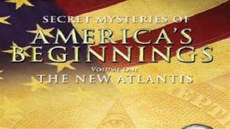 Documentary Secret Mysteries Of Americas Beginnings The New Atlantis Antiquities Research