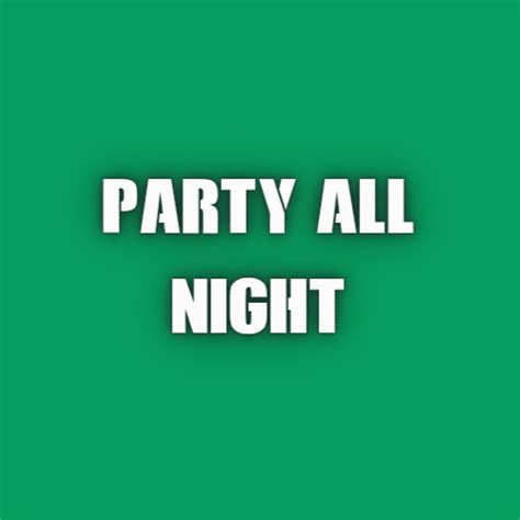 Kevin Meyer Party All Night Lyrics Genius Lyrics