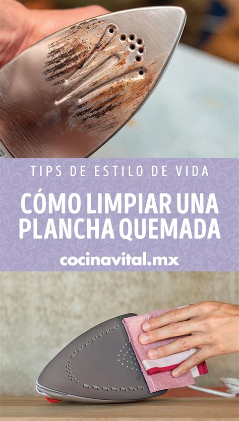 Cómo limpiar una plancha quemada y dejarla como nueva Como limpiar la