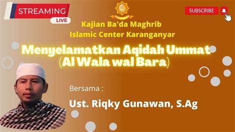 LIVE Menyelamatkan Aqidah Ummat Al Wala Wal Bara Ustadz Riqky