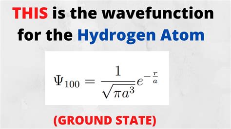 How To Determine The Ground State Wavefunction Of The Hydrogen Atom N